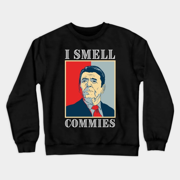 Funny Reagan I smell Commies 40th President USA Crewneck Sweatshirt by qwertydesigns